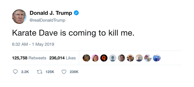 Illustration for article titled National Security Crisis: The White House Is In Panic Mode After President Trump Tweeted ‘Karate Dave Is Coming To Kill Me’